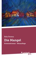 Mangel: Kriminalroman - Neuauflage