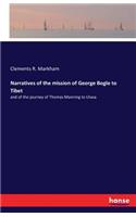 Narratives of the mission of George Bogle to Tibet: and of the journey of Thomas Manning to Lhasa