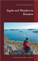 Segeln und Wandern in Kroatien