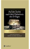 Auf der Suche nach dem Geheimnis des Erfolges