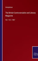 British Controversialist and Literary Magazine