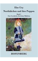 Nesthäkchen und ihre Puppen: Band 1 Eine Geschichte für kleine Mädchen(German)