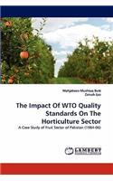 Impact of Wto Quality Standards on the Horticulture Sector