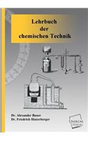 Lehrbuch Der Chemischen Technik