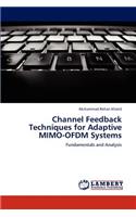 Channel Feedback Techniques for Adaptive MIMO-OFDM Systems