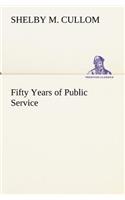 Fifty Years of Public Service