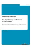 Die Digitalisierung des deutschen Fernsehmarktes