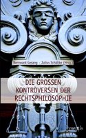 Die Großen Kontroversen Der Rechtsphilosphie