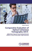 Comparative Evaluation of Optical Coherence Tomography (OCT)