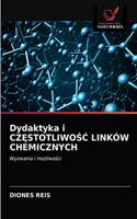 Dydaktyka i CZESTOTLIWOSC LINKÓW CHEMICZNYCH