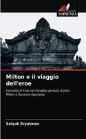 Milton e il viaggio dell'eroe