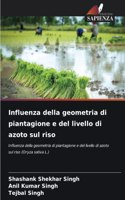 Influenza della geometria di piantagione e del livello di azoto sul riso