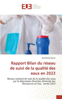 Rapport Bilan du réseau de suivi de la qualité des eaux en 2023