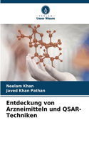 Entdeckung von Arzneimitteln und QSAR-Techniken