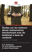 Études sur les moteurs diesel stationnaires fonctionnant avec du biodiesel à base de cardanol