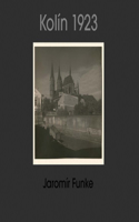 Jaromír Funke: Kolín 1923
