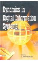 Dynamics in Digital Information Systems