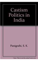 Castism Politics in India
