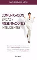 Comunicacion eficaz y presentaciones inteligentes