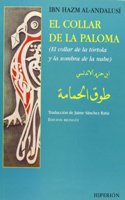 El collar de la paloma: (el collar de la tortola y la sombra de la nube) (Poesia Hiperion) (Arabic and Spanish Edition)