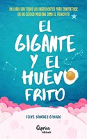 El gigante y el huevo frito
