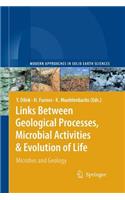 Links Between Geological Processes, Microbial Activities & Evolution of Life