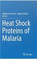 Heat Shock Proteins of Malaria