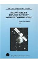 Mission Design & Implementation of Satellite Constellations