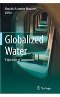 Globalized Water