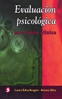 Evaluación Psicológica En El Área Clínica