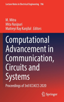 Computational Advancement in Communication, Circuits and Systems: Proceedings of 3rd Iccaccs 2020