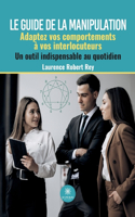 Le guide de la manipulation