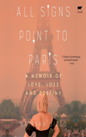 All Signs Point to Paris