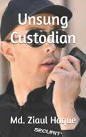 Unsung Custodian