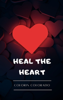 Heal the heart
