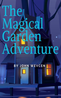 Magical Garden Adventure