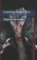 Cadena Perpetua: Ángel de las Letras