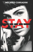 Stay 1985: English edition