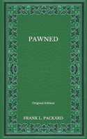 Pawned - Original Edition