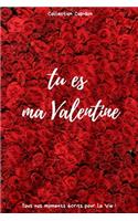 tu es ma Valentine