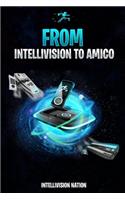 From Intellivision To Amico