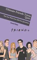 Ultimate Friends Trivia Quiz