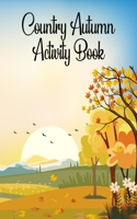 Country Autumn Activity Book