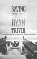 Saving Private Ryan Trivia