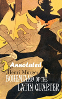 Bohemians of the Latin Quarter "Annotated"