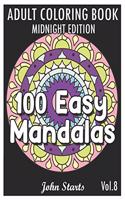 100 Easy Mandalas Midnight Edition