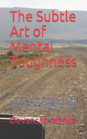 Subtle Art of Mental Toughness