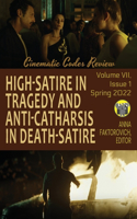 High-Satire in Tragedy and Anti-Catharsis in Death-Satire