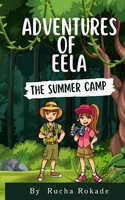 Adventures of Eela: The Summer Camp