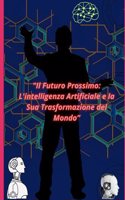 "Il Futuro Prossimo